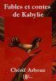Ebook - Littérature - Fables et contes de Kabylie - Chérif Arbouz