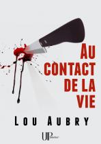 Ebook - Policier, suspense - Au contact de la vie - Lou Aubry