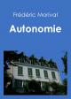 Ebook - Mémoires, biographies - Autonomie - Frédéric Morival